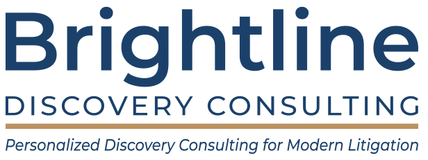 Brightline Discovery Consulting: Personalized Discovery Consulting for Modern Litigation
